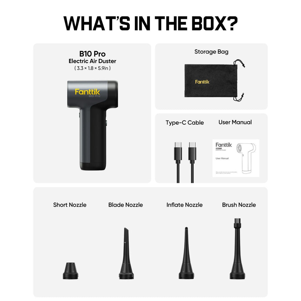 Fanttik B10 Pro air duster box contents: duster, storage bag, Type-C cable, manual, short, blade, inflate, and brush nozzles.